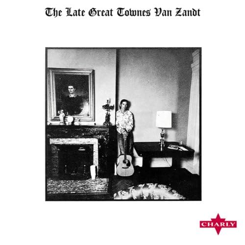 The Late Great Townes Van Zandt album cover